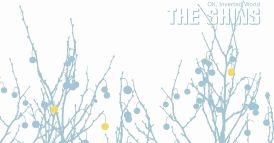 The Shins - Oh Inverted World... 