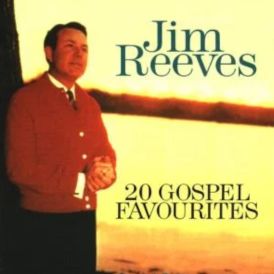 Jim Reeves - 20 Gospel Favourites... 