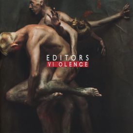 Editors - Violence... 
