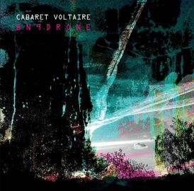 Cabaret Voltaire - BN9Drone... 