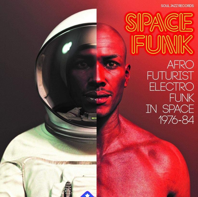 Soul Jazz Records Presents Afro Futurist Electro Funk In Space 1976-84 on CD
