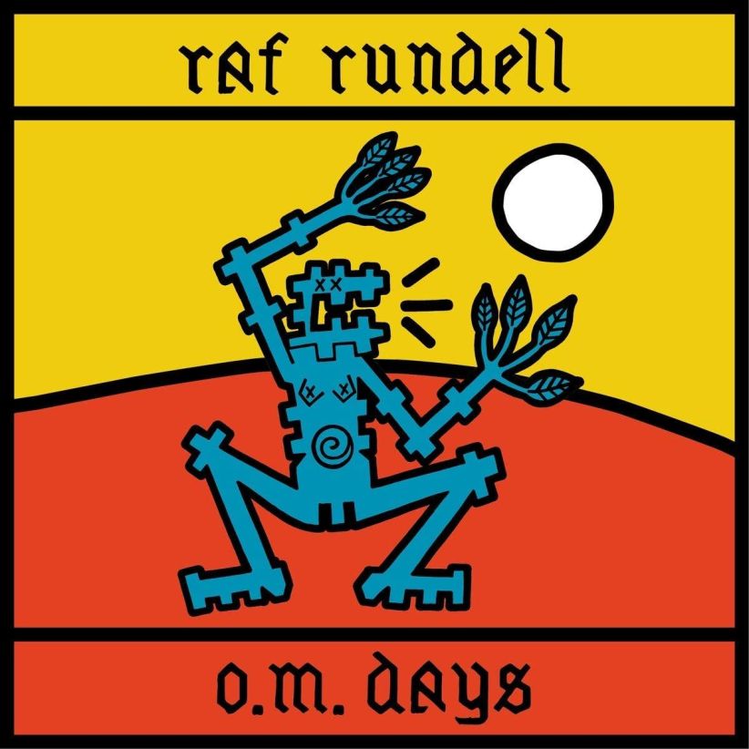 Raf Rundell - O.M. Days on CD