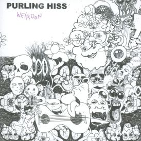 Purling Hiss - Weirdon... 
