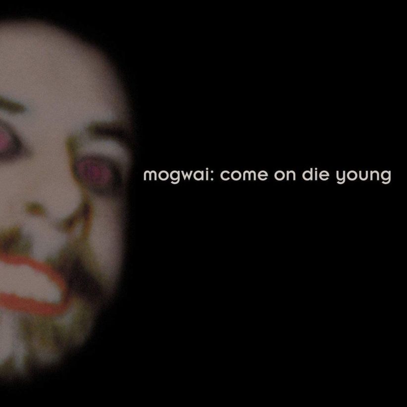 Mogwai - Come On Die Young on CD