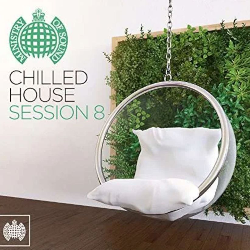 Chilled House Session 8 - Ministry Of Sound on CD