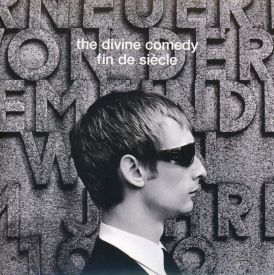 The Divine Comedy - Fin De Siecle (Reissue)... 