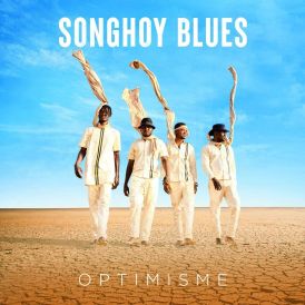 Songhoy Blues - Optimisme... 