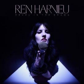 Ren Harvieu - Revel In The Drama... 