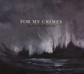 Marissa Nadler - For My Crimes... 
