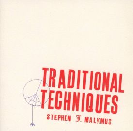Stephen Malkmus - Traditional Techniques... 