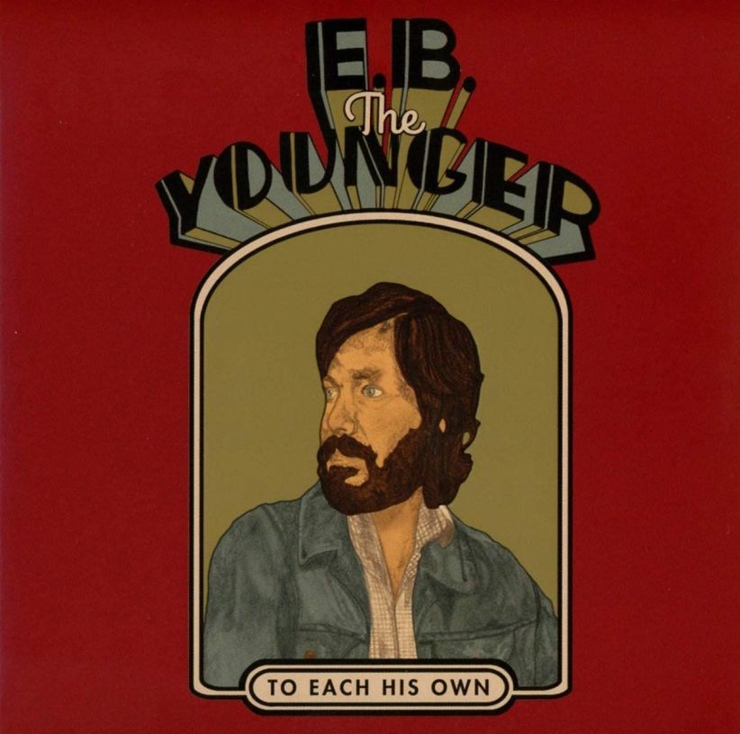 E.B. The Younger - To Each His Own on CD