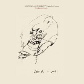 Soundwalk Collective with Patti Smith - The Peyote Dance... 