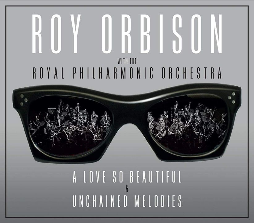 Roy Orbison - A Love So Beautiful/Unchained Melodies on CD