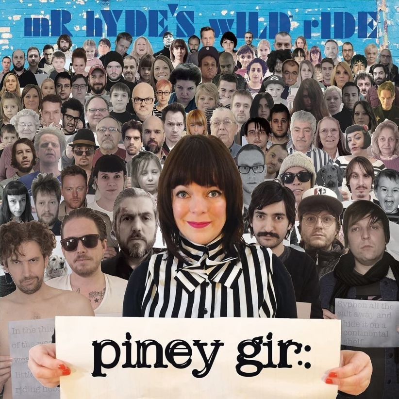Piney Gir - Mr Hyde's Wild Ride on CD