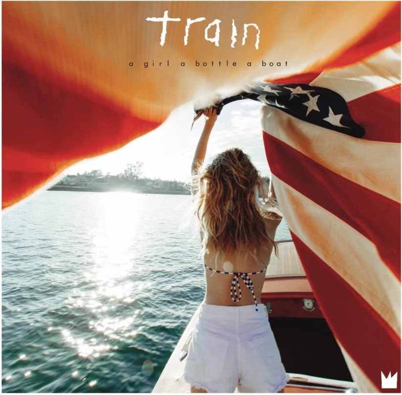Train - A Girl A Bottle A Boat on CD