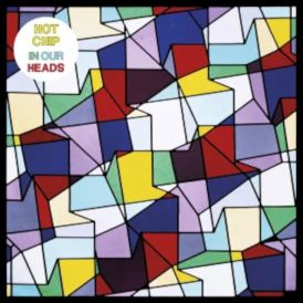 Hot Chip - In Our Heads... 