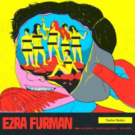 Ezra Furman - Twelve Nudes... 