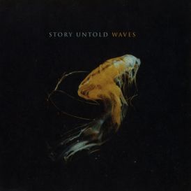 Story Untold - Waves... 