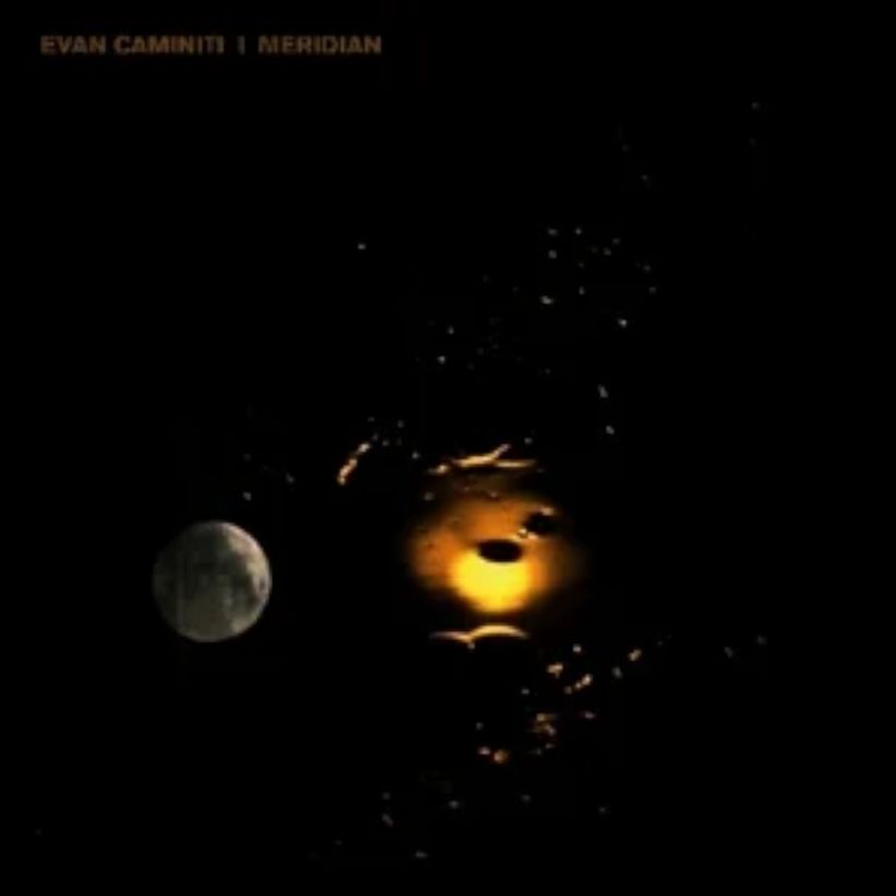 Evan Caminiti - Meridian on CD