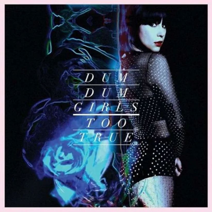 Dum Dum Girls - Too True on CD
