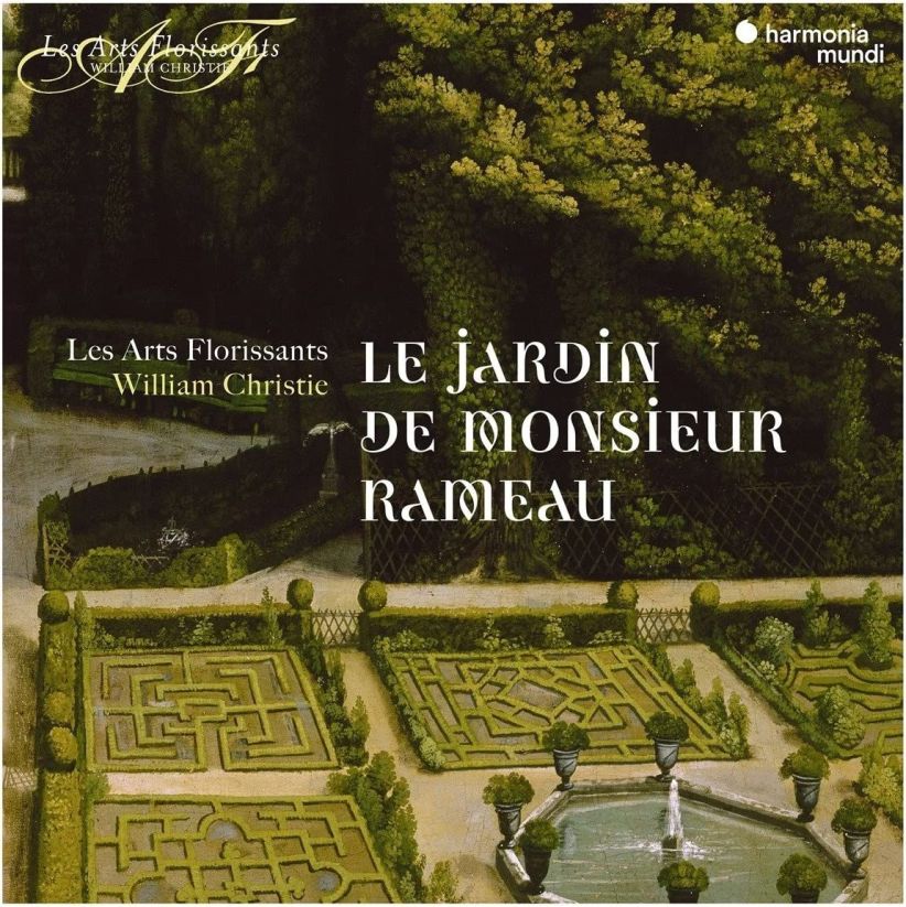 Les Arts Florissants - Le Jardin De Monsieur Rameau on CD
