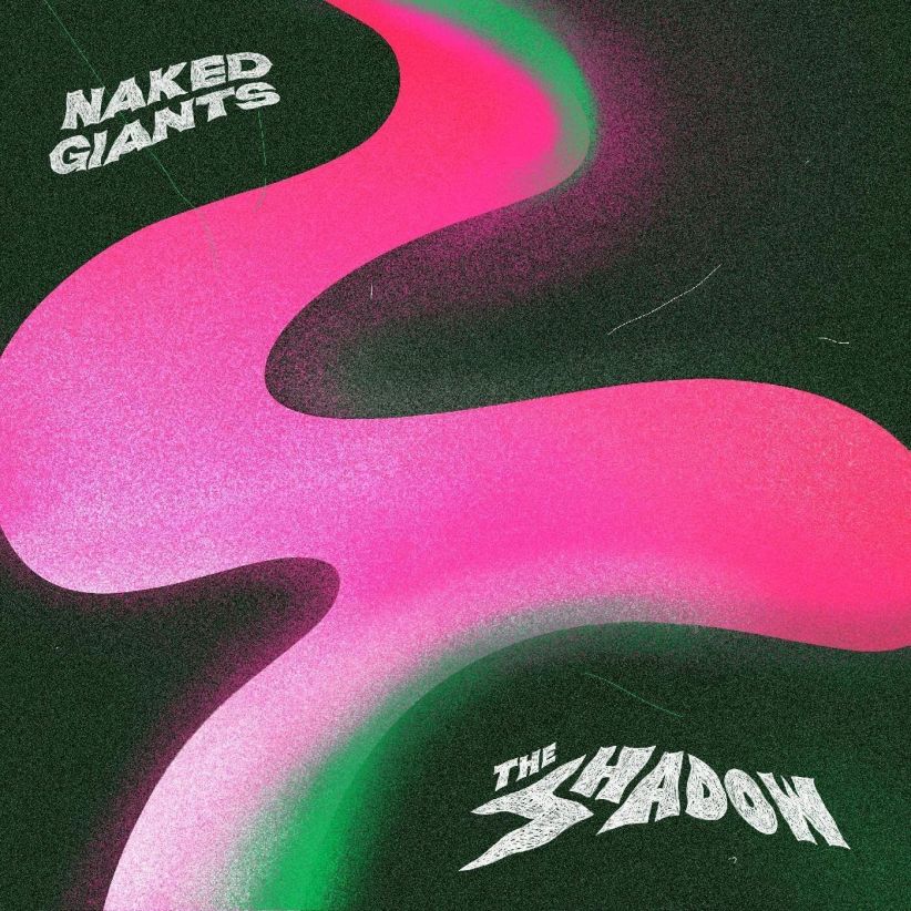 Naked Giants - The Shadow on CD