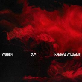 Kamaal Williams - Wu Hen... 