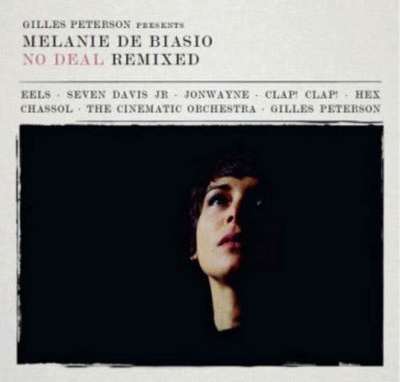 Gilles Peterson Presents Melanie De Biasio - No Deal (Remixed) on CD