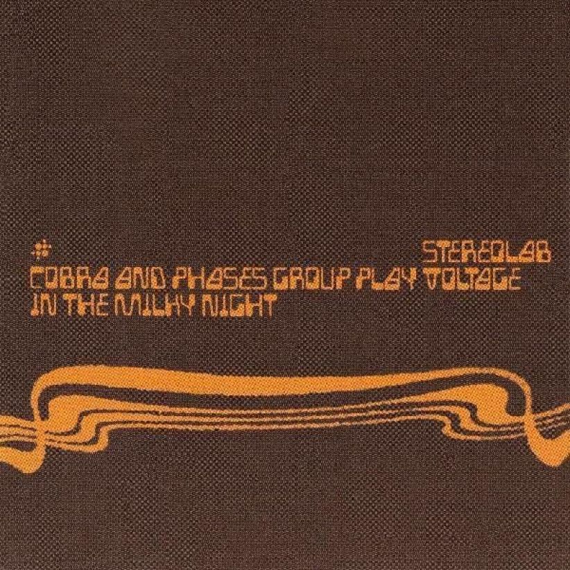 Stereolab - Cobra and Phases Group Play Voltage In The Milky Night on CD