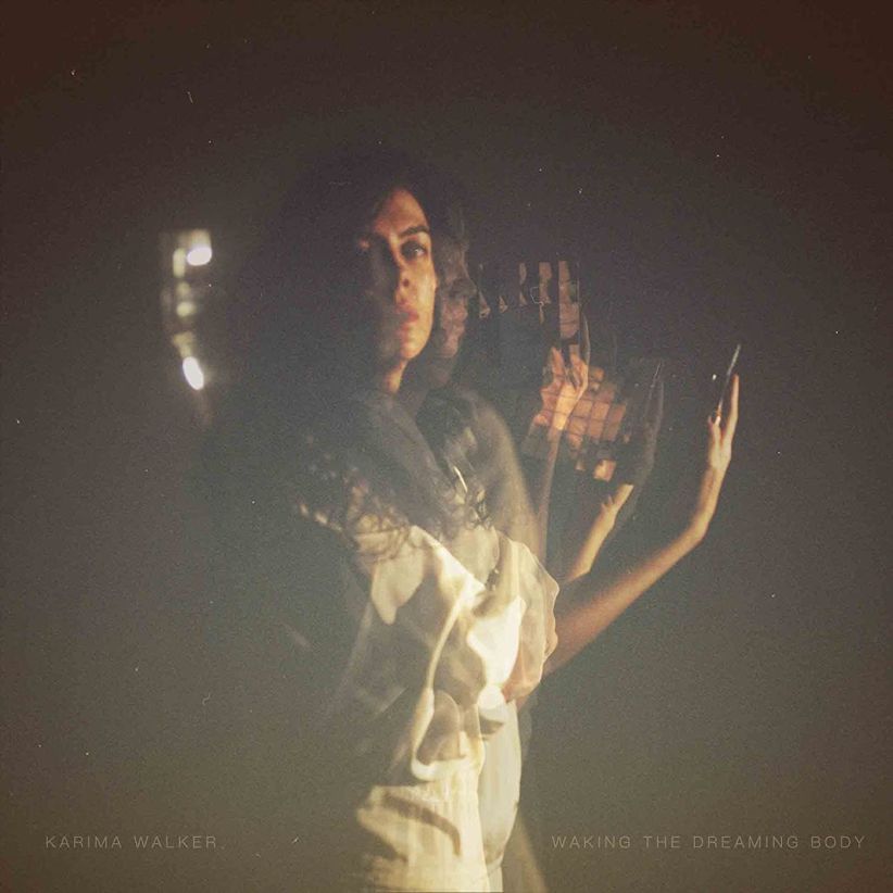 Karima Walker - Waking the Dreaming Body on CD