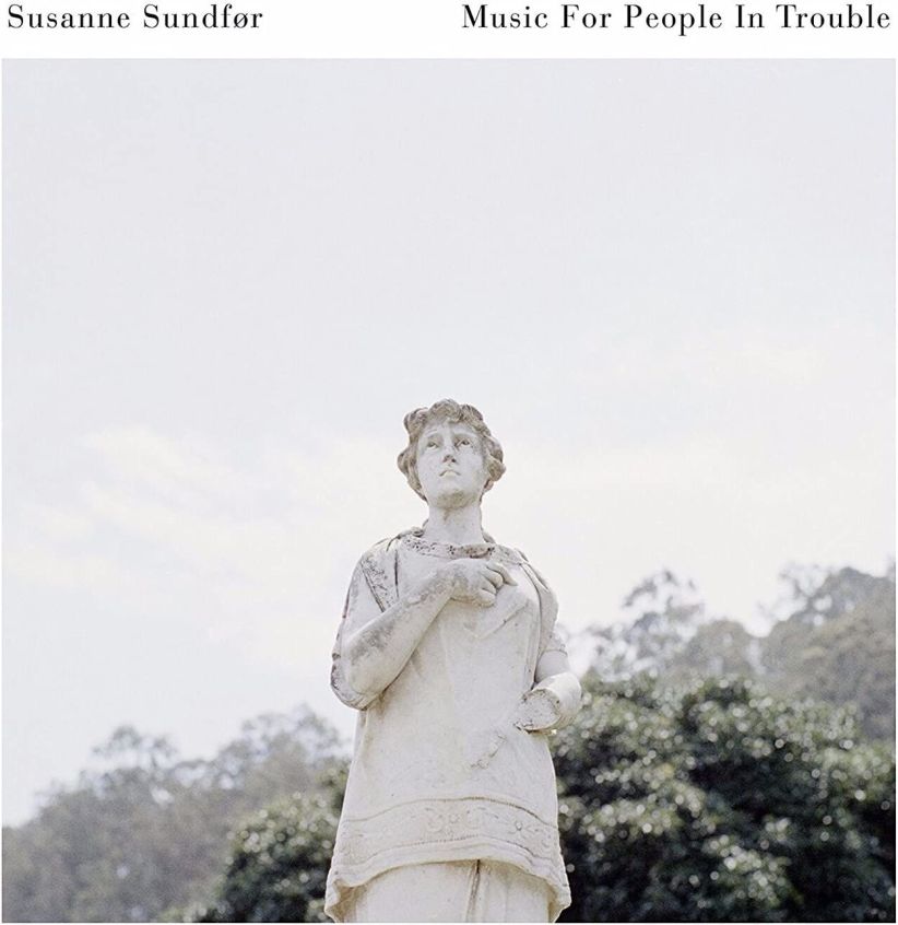 Susanne Sundfor - Music For People In Trouble on CD
