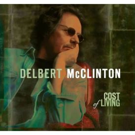 Delbert Mcclinton - Cost of Living... 
