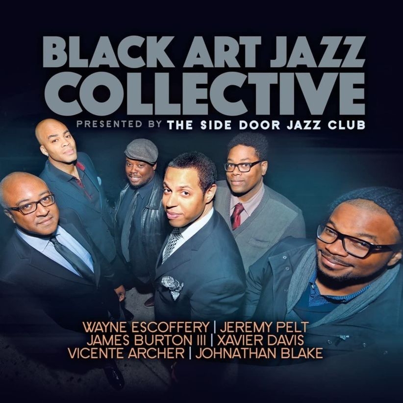 Black Art Jazz Collective - Presented By the Side Door Jazz Club on CD