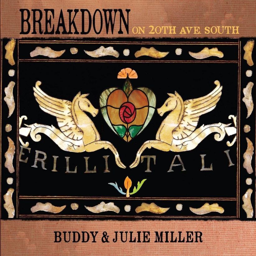 Buddy & Julie Miller Miller - Breakdown On 20th Ave. South on CD