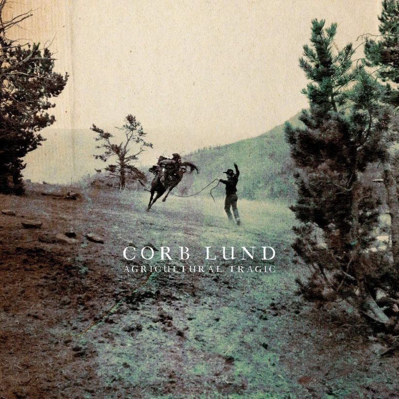Corb Lund - Agricultural Tragic on CD