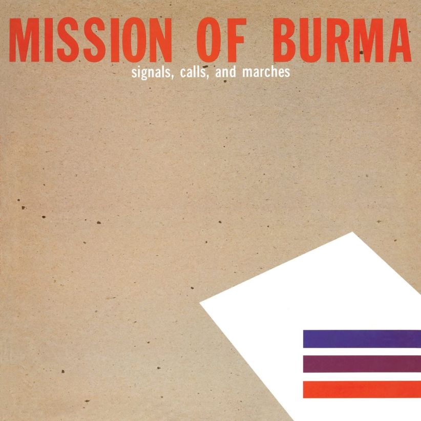 Mission Of Burma - Signals, Calls and Marches on CD