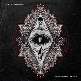 Deadthrone - Premonitions... 