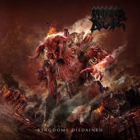 Morbid Angel - Kingdoms Disdained... 