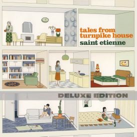 Saint Etienne - Tales From Turnpike House... 