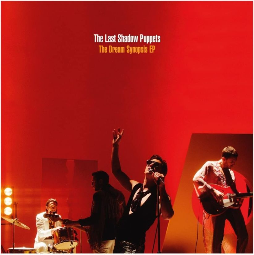 The Last Shadow Puppets - The Dream Synopsis on CD