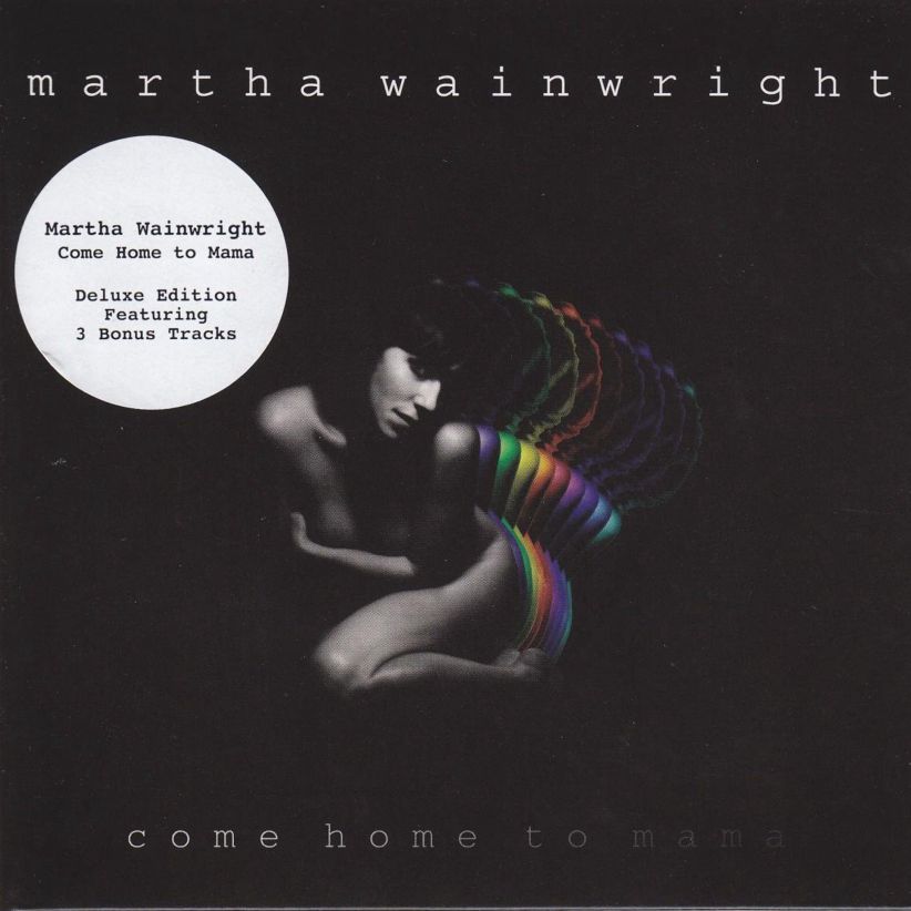 Martha Wainwright - Come Home To Mama on CD