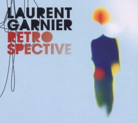 Laurent Garnier - Retrospective... 