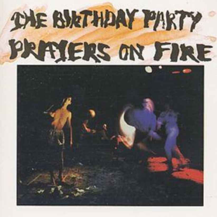 Birthday Party - Prayers on Fire on CD