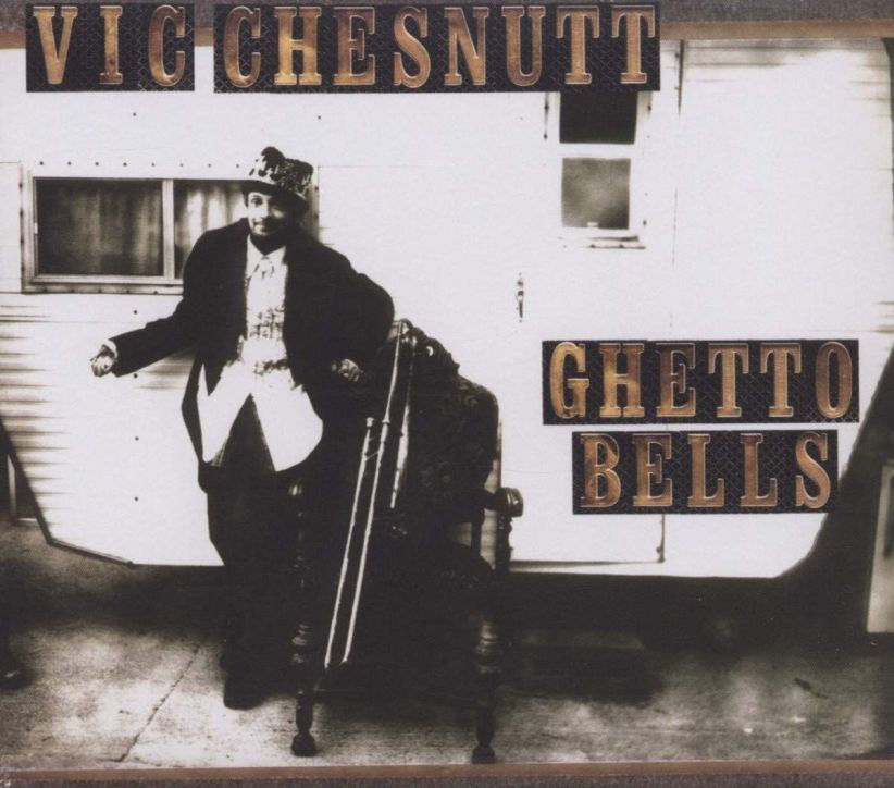 Vic Chesnutt - Ghetto Bells on CD