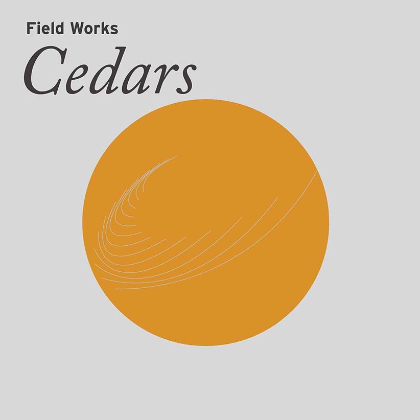 Field Works - Cedars on CD