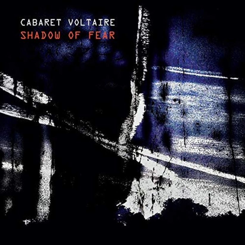 Cabaret Voltaire - Shadow Of Fear on CD