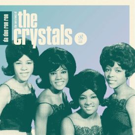Da Doo Ron Ron - The Very Best of the Crystals... 