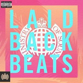 Laidback Beats 2017 - Ministry Of Sound... 