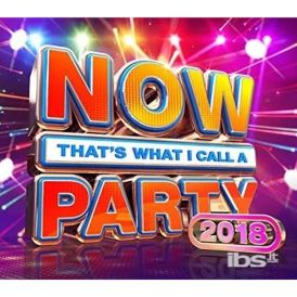 Now That's What I Call A Party 2018... 