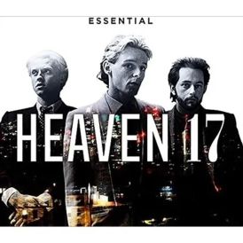 The Essential Heaven 17... 